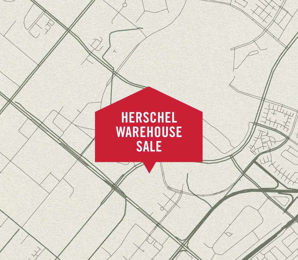 Tustin Warehouse Sale  Herschel Supply Company